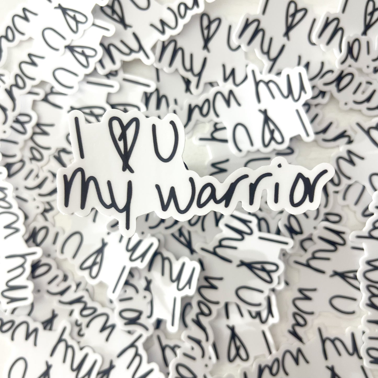 MY WARRIOR STICKER (DL's handwriting)