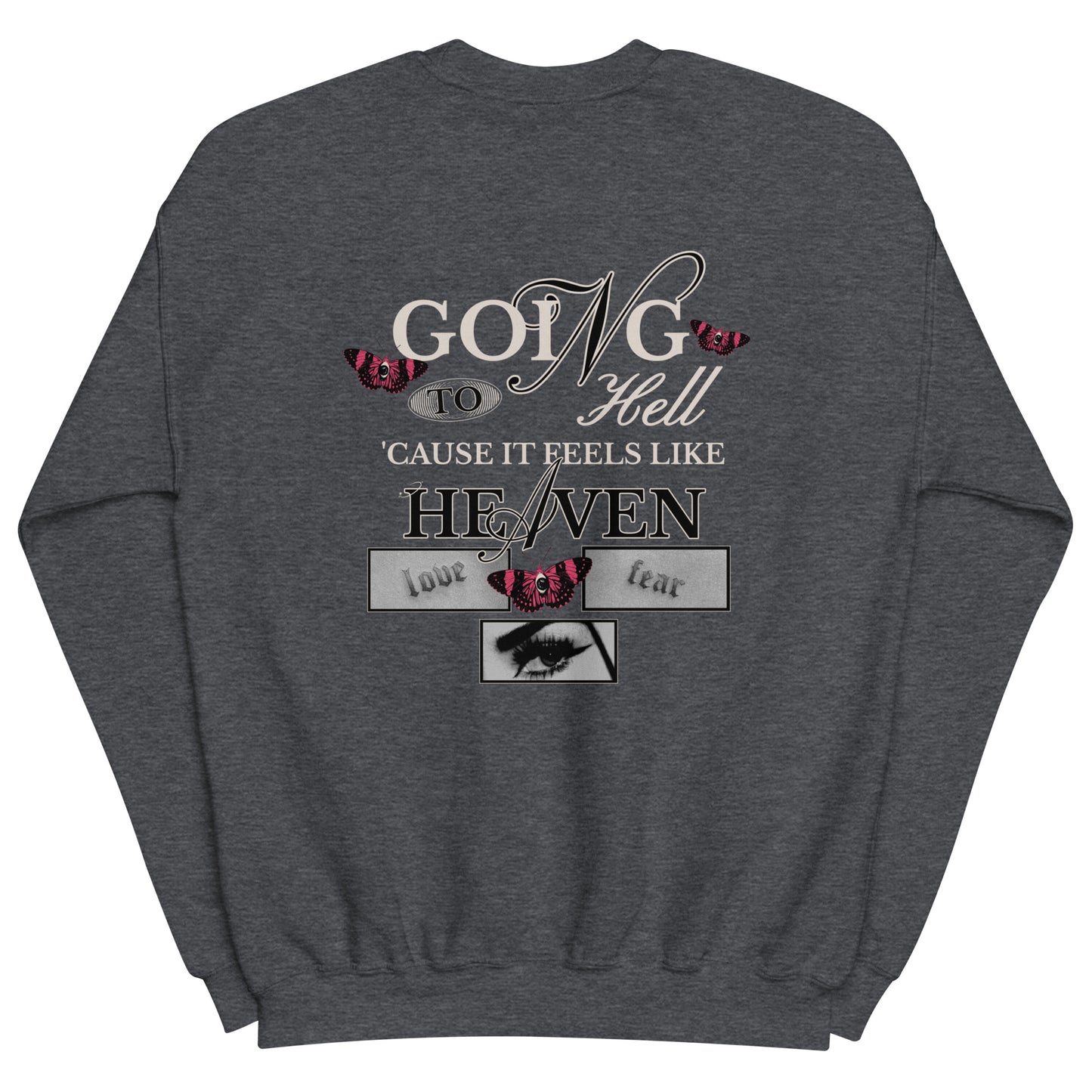 GOING TO H3LL CREWNECK