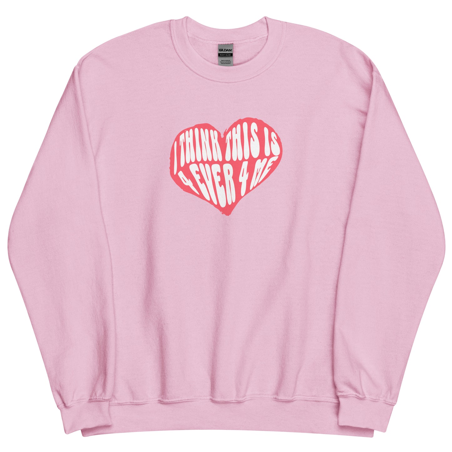 THIS IS 4 EVER 4 ME CREWNECK