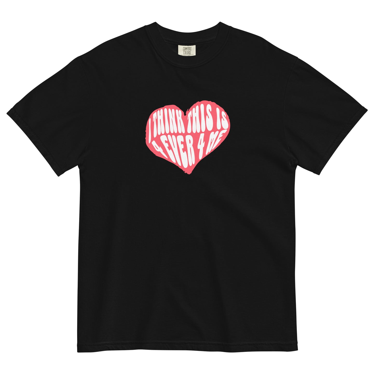 THIS IS 4 EVER 4 ME TEE