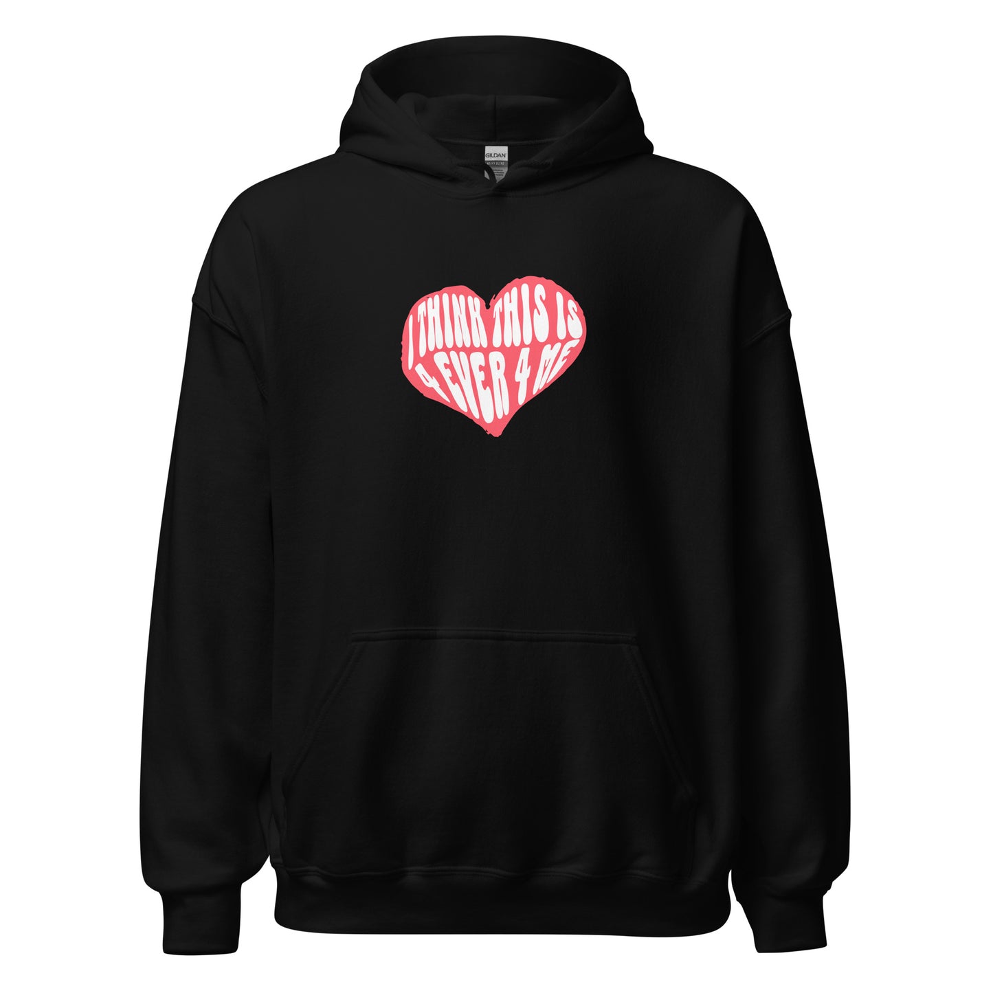 THIS IS 4 EVER 4 ME HOODIE