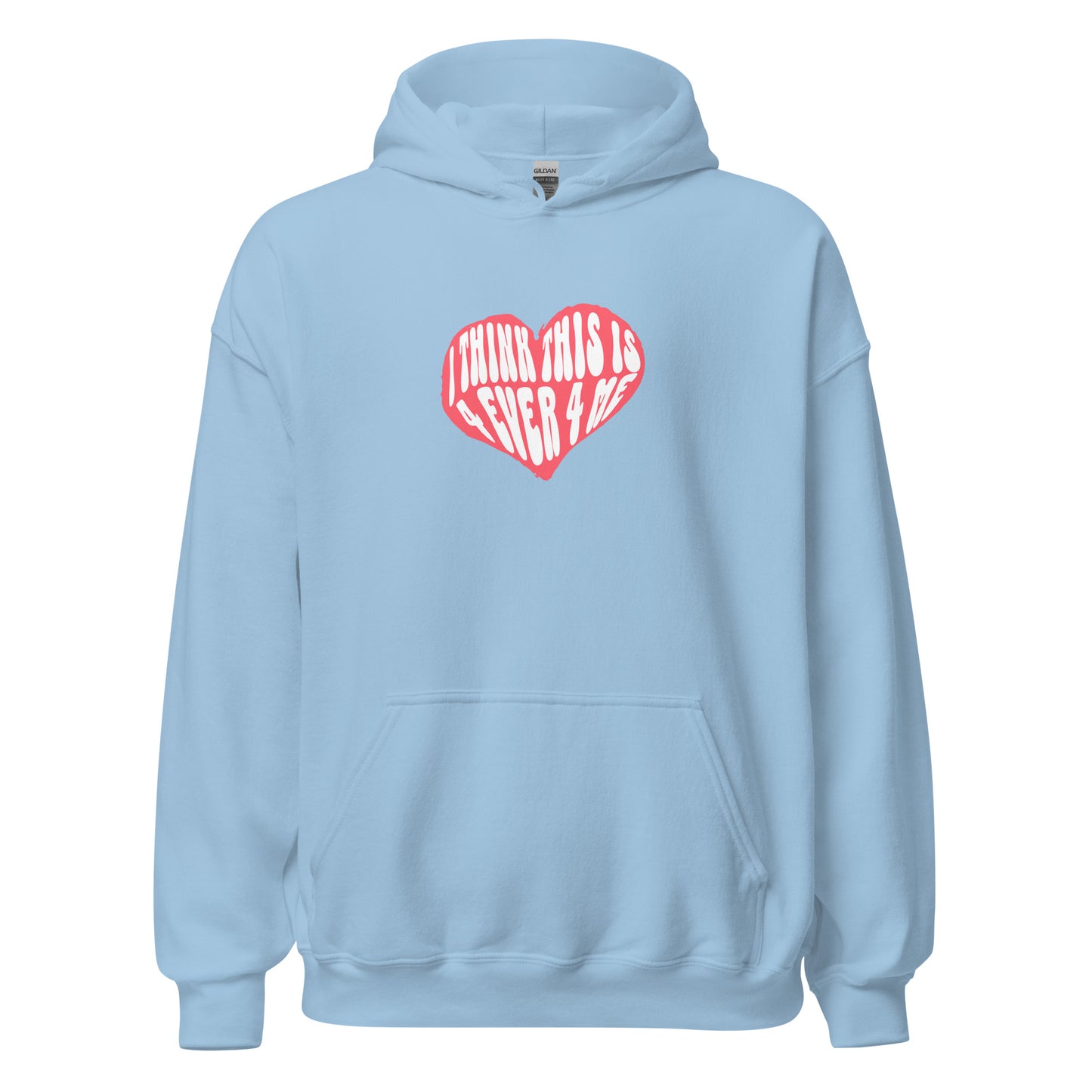 THIS IS 4 EVER 4 ME HOODIE