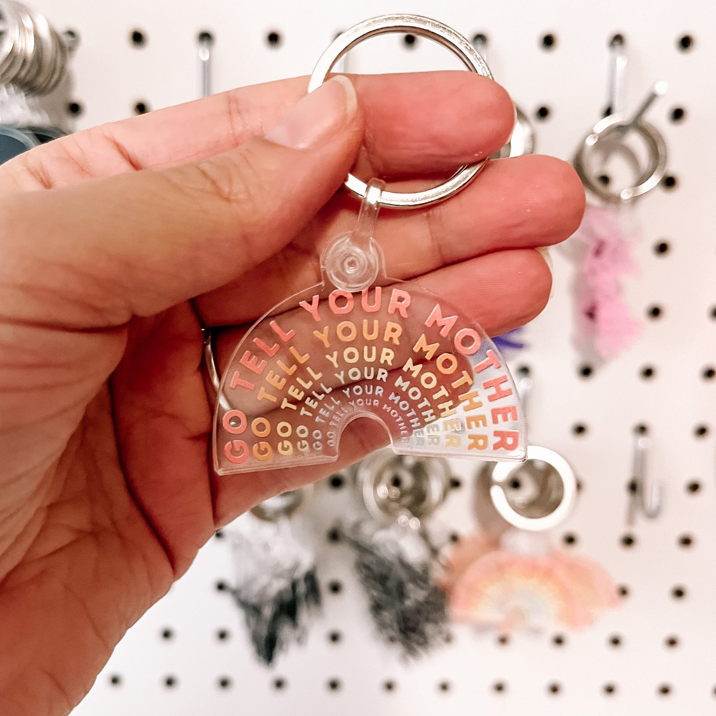 GO TELL YOUR MOTHER KEYCHAIN