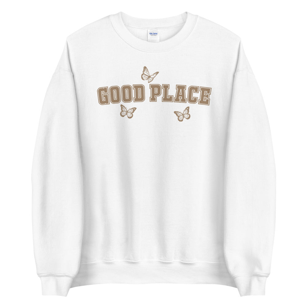 GOOD PLACE CREWNECK