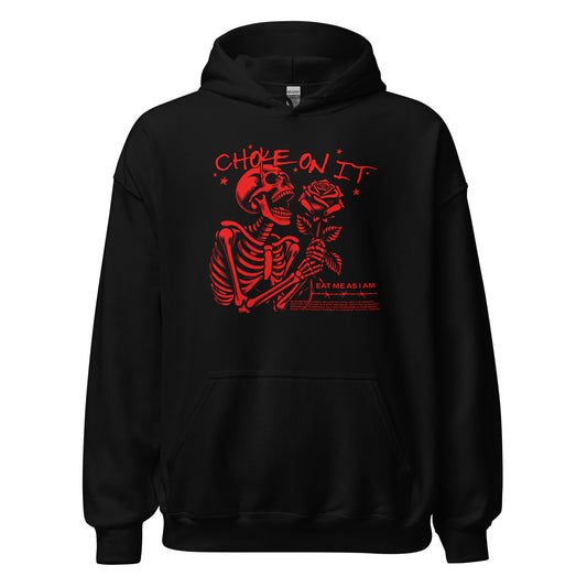 CHOKE ON IT HOODIE