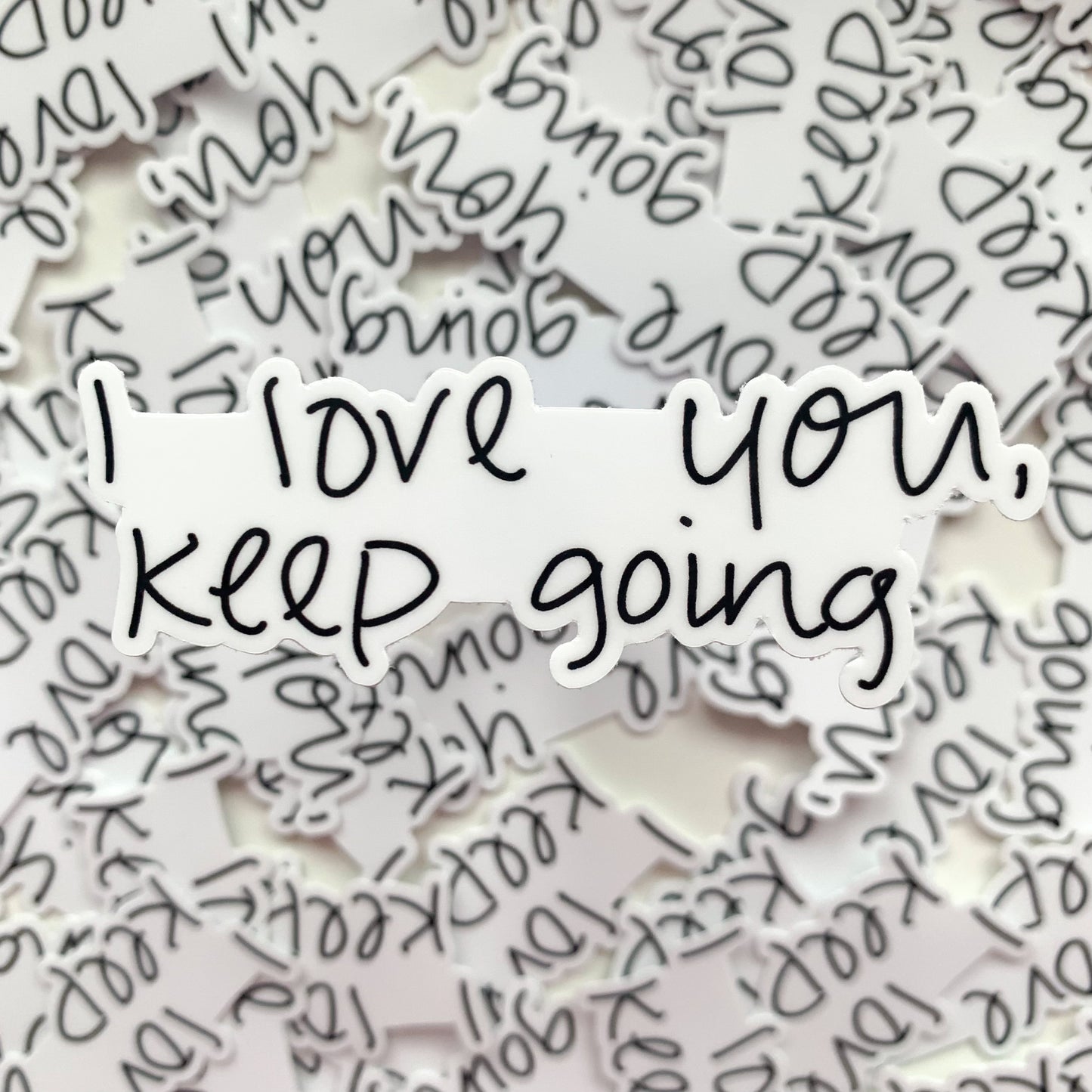 KEEP GOING STICKER (DL's handwriting)